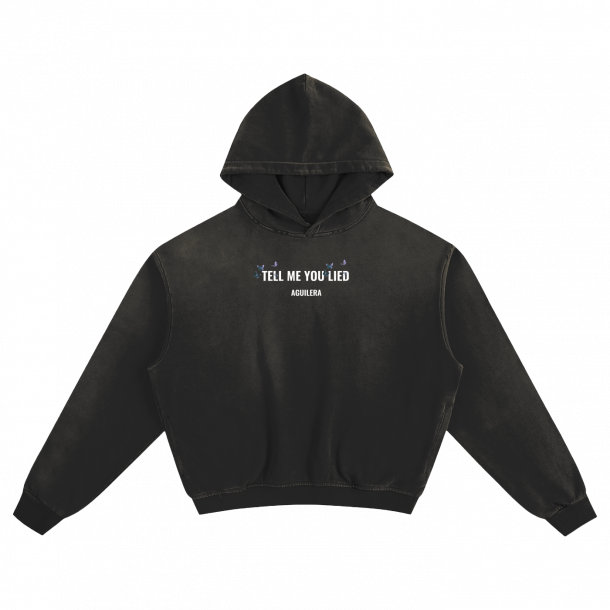 TELL ME YOU LIED BOXY HOODIE